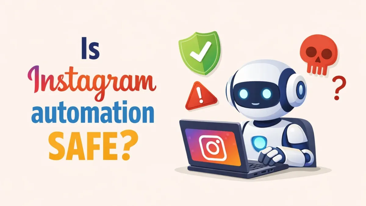 Is Instagram Automation Safe? Rules, Risks, and Best Practices